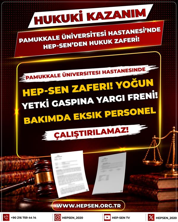 Pamukkale Üniversitesi Hastanesinde HEP-SEN Zaferi! Yoğun Bakımda Eksik Personel Çalıştırılamaz!